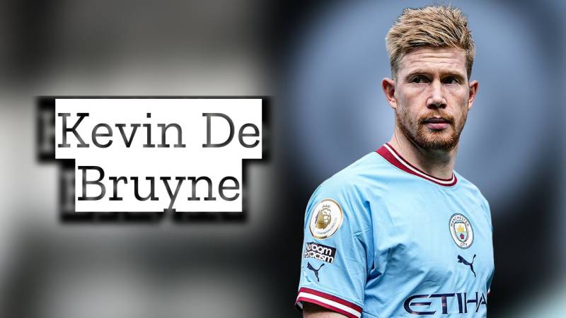 Cầu Thủ Kevin De Bruyne: Nhạc Trưởng Đúng Nghĩa Của Bóng Đá Hiện Đại