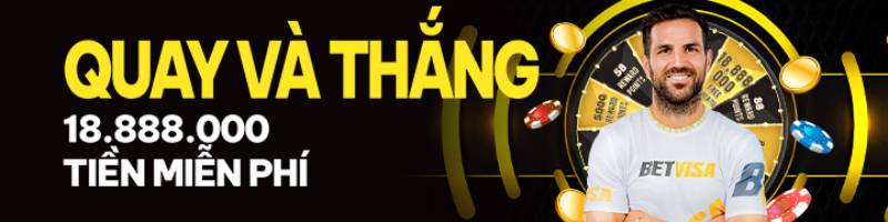 Quay và thắng 18.888.000 VNĐ